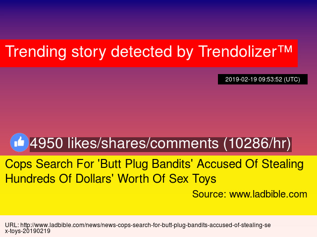 Cops Search For 'Butt Plug Bandits' Accused Of Stealing Hundreds Of Dollars' Worth Of Sex Toys Cops Search For 'Butt Plug Bandits' Accused Of Stealing ...