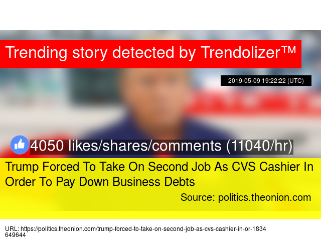 trump forced to take on second job as cvs cashier in order cvs cashier job